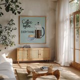 Coffee Before Everything Blue by Kathleen Parr McKenna. Shown in a natural wood frame in a cozy modern living room. Available as an archival giclee rolled canvas, fine art paper, or poster print. SKU 56997a.