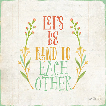 Be Kind I by Katie Pertiet. SKU 28805a. Archival Giclee Fine art print for wall decor.