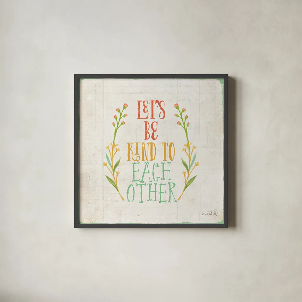 Be Kind I by Katie Pertiet. Shown in a sleek black glass frame for a contemporary gallery look. Available as an archival giclee rolled canvas, fine art paper, or poster print. SKU 28805a.