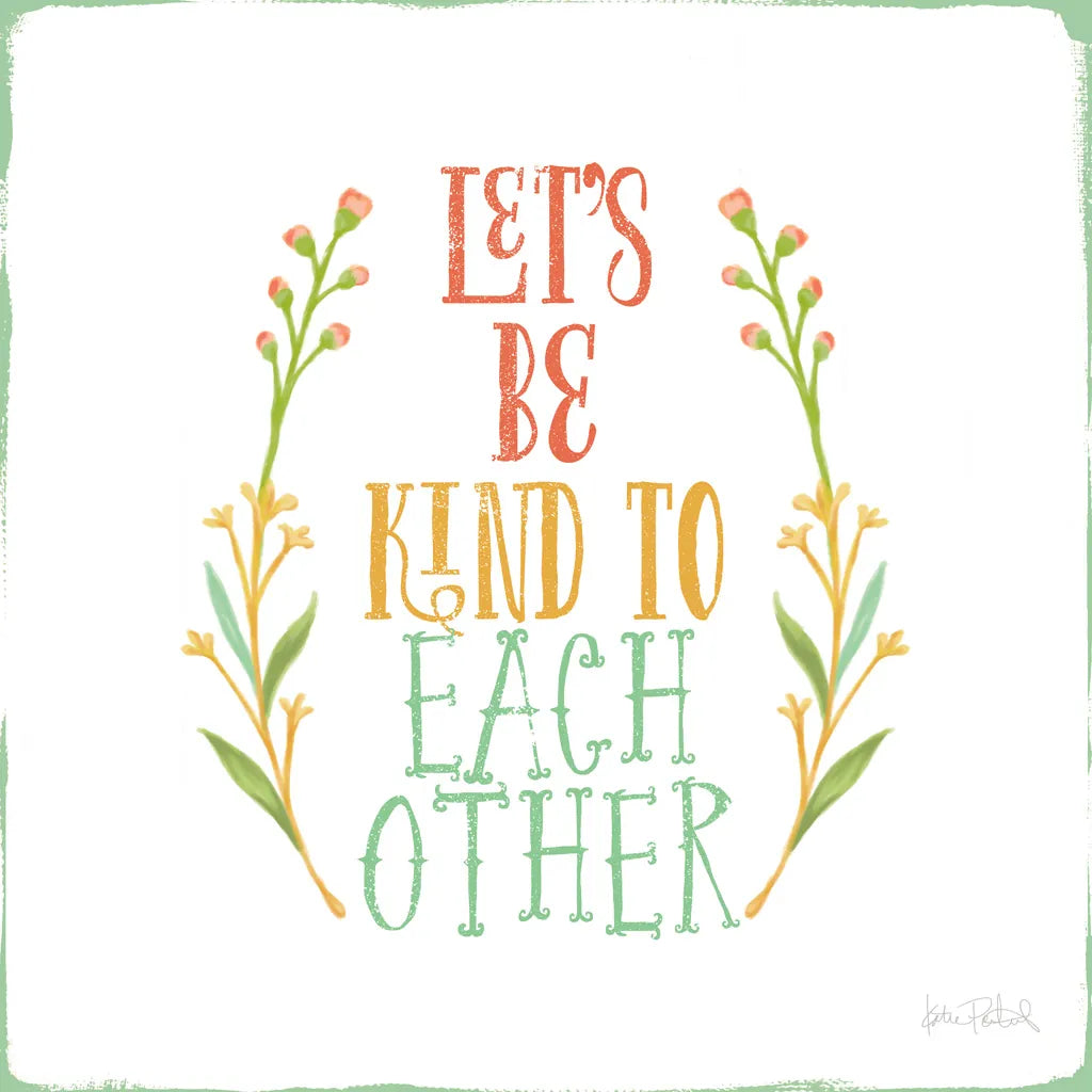 Be Kind I White by Katie Pertiet. SKU 52884a. Archival Giclee Fine art print for wall decor.