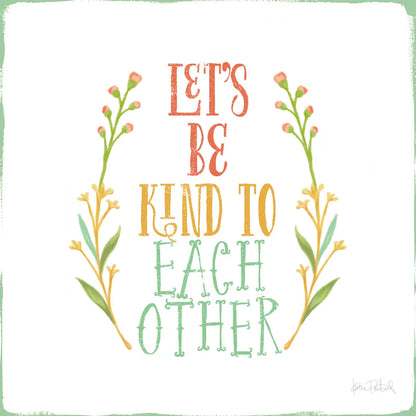 Be Kind I White by Katie Pertiet. SKU 52884a. Archival Giclee Fine art print for wall decor.