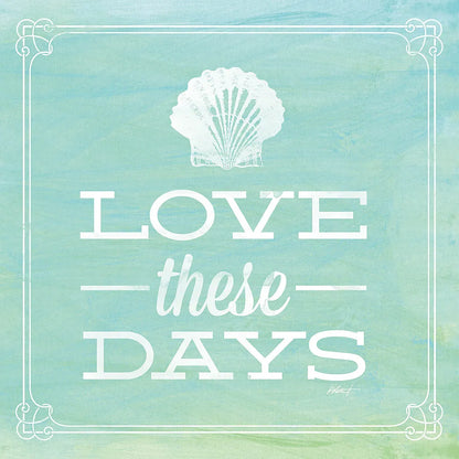 Love these Days by Katie Pertiet. SKU 52924a. Archival Giclee Fine art print for wall decor.
