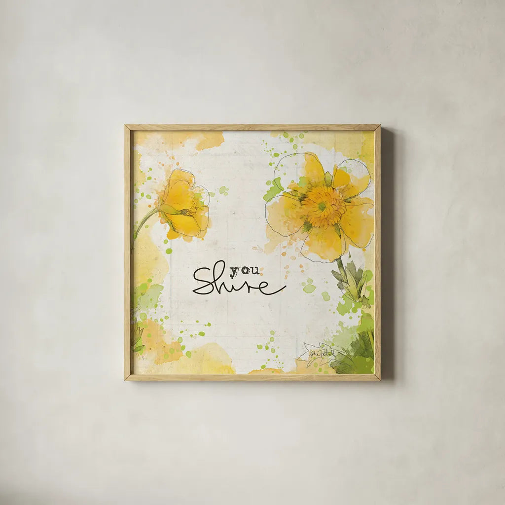 You Shine I by Katie Pertiet. Shown in a natural wood glass frame for a timeless modern aesthetic. Available as an archival giclee rolled canvas, fine art paper, or poster print. SKU 28809a.