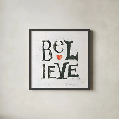 Believe by Kellie Day. Shown in a sleek black glass frame for a contemporary gallery look. Available as an archival giclee rolled canvas, fine art paper, or poster print. SKU 29368a.