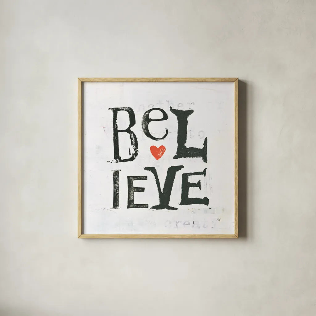 Believe by Kellie Day. Shown in a natural wood glass frame for a timeless modern aesthetic. Available as an archival giclee rolled canvas, fine art paper, or poster print. SKU 29368a.