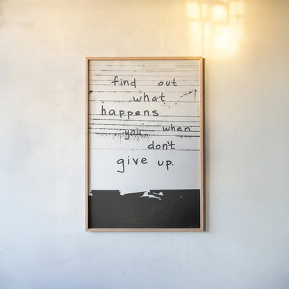 Dont Give Up by Kent Youngstrom. shown as a paper print in a natural frame. Available as a archival giclee rolled canvas, fine art paper, or poster print. SKU 80203h.