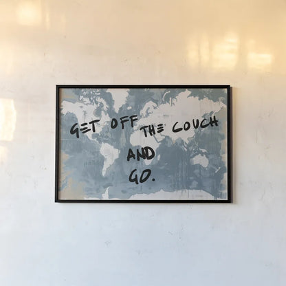 Get Off the Couch World by Kent Youngstrom. shown as a paper print in a black flame. Available as a archival giclee rolled canvas, fine art paper, or poster print. SKU 82620i.