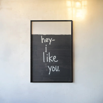 Hey I Like You by Kent Youngstrom. shown as a paper print in a black flame. Available as a archival giclee rolled canvas, fine art paper, or poster print. SKU 87972h.