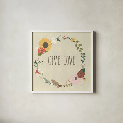 Autumn Garden Give Love by Laura Marshall. Shown in a crisp white glass frame for a clean and minimalist style. Available as an archival giclee rolled canvas, fine art paper, or poster print. SKU 36818a.
