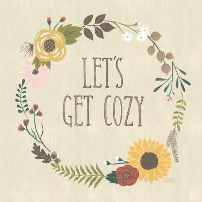 Autumn Garden Lets Get Cozy by Laura Marshall. SKU 36817a. Archival Giclee Fine art print for wall decor.