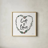 Cup of Love by Laura Marshall. Shown in a natural wood glass frame for a timeless modern aesthetic. Available as an archival giclee rolled canvas, fine art paper, or poster print. SKU 55538a.