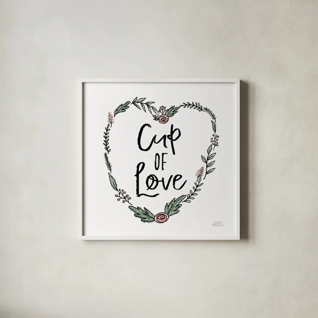 Cup of Love by Laura Marshall. Shown in a crisp white glass frame for a clean and minimalist style. Available as an archival giclee rolled canvas, fine art paper, or poster print. SKU 55538a.