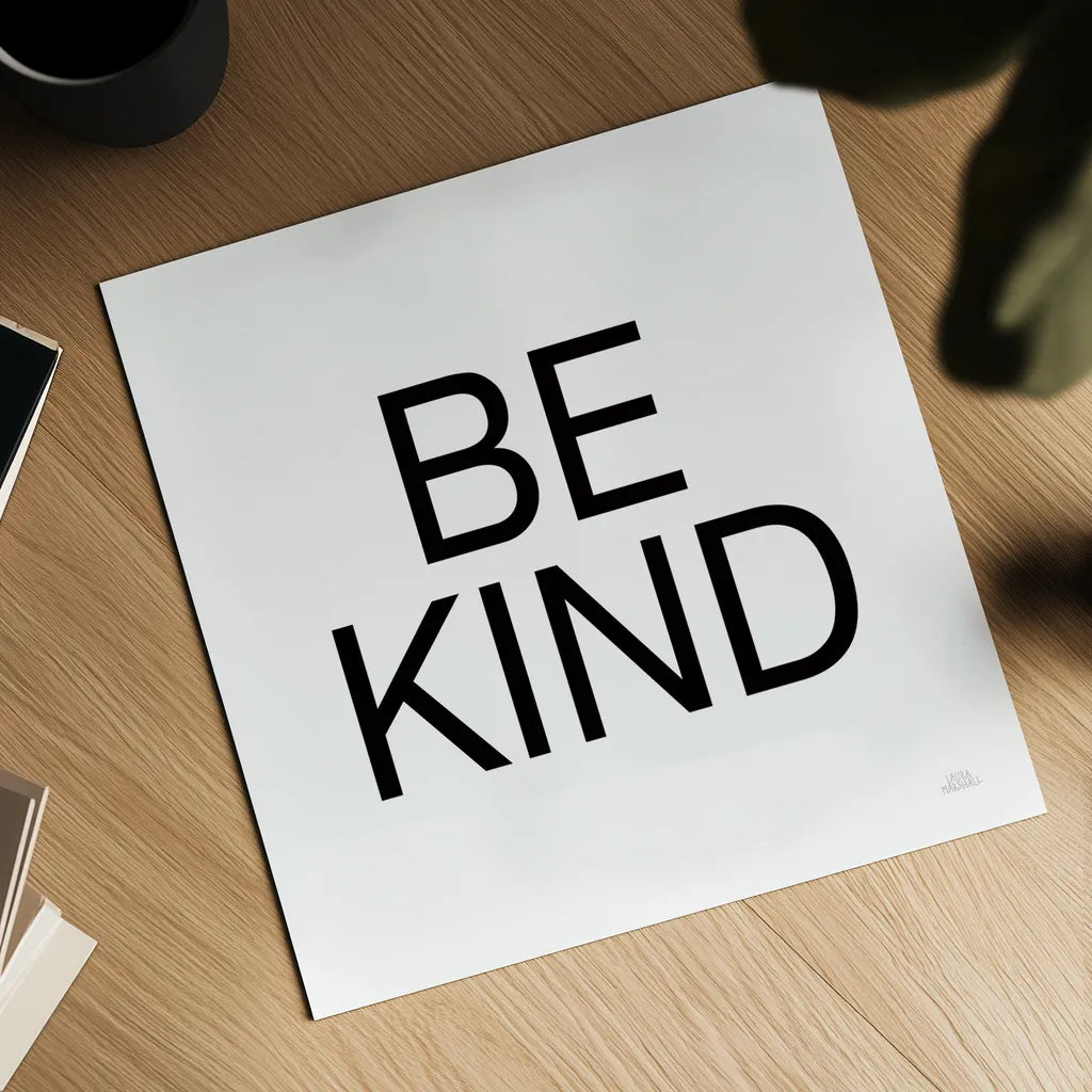 Harvest Garden Be Kind by Laura Marshall. Shown as a detailed flat fine art print, highlighting archival giclee quality. Available as an archival giclee rolled canvas, fine art paper, or poster print. SKU 59019a.