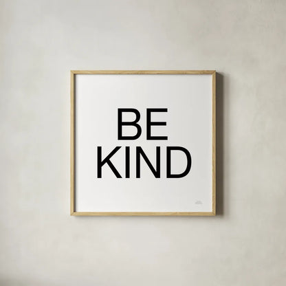 Harvest Garden Be Kind by Laura Marshall. Shown in a natural wood glass frame for a timeless modern aesthetic. Available as an archival giclee rolled canvas, fine art paper, or poster print. SKU 59019a.