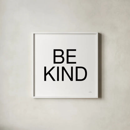 Harvest Garden Be Kind by Laura Marshall. Shown in a crisp white glass frame for a clean and minimalist style. Available as an archival giclee rolled canvas, fine art paper, or poster print. SKU 59019a.