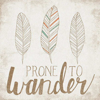 Prone to Wander Beige by Laura Marshall. SKU 35060a. Archival Giclee Fine art print for wall decor.