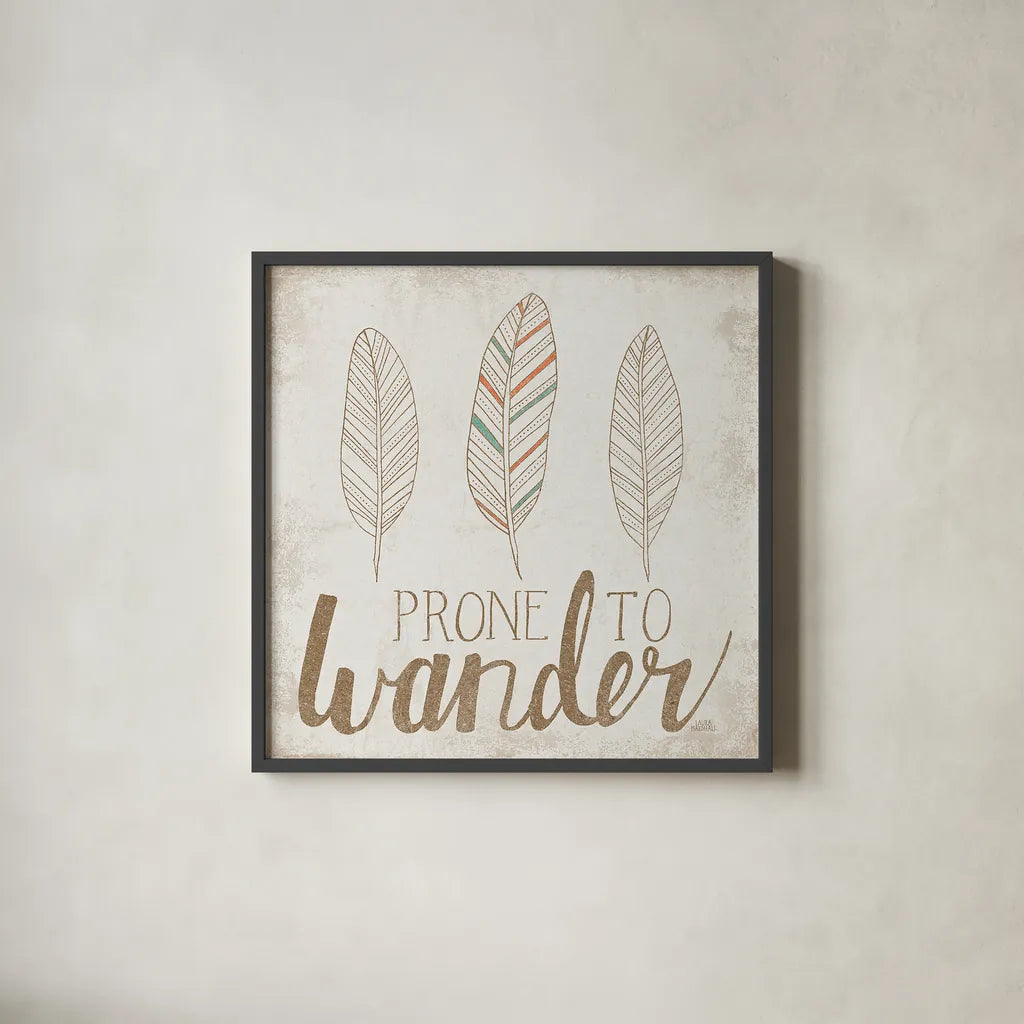 Prone to Wander Beige by Laura Marshall. Shown in a sleek black glass frame for a contemporary gallery look. Available as an archival giclee rolled canvas, fine art paper, or poster print. SKU 35060a.