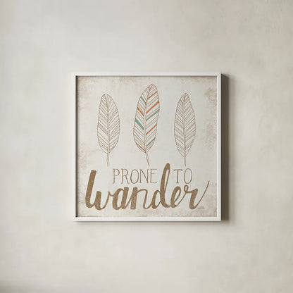 Prone to Wander Beige by Laura Marshall. Shown in a crisp white glass frame for a clean and minimalist style. Available as an archival giclee rolled canvas, fine art paper, or poster print. SKU 35060a.