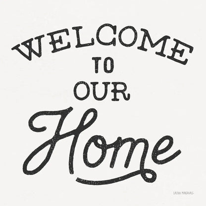 Welcome to Our Home by Laura Marshall. SKU 76320a. Archival Giclee Fine art print for wall decor.