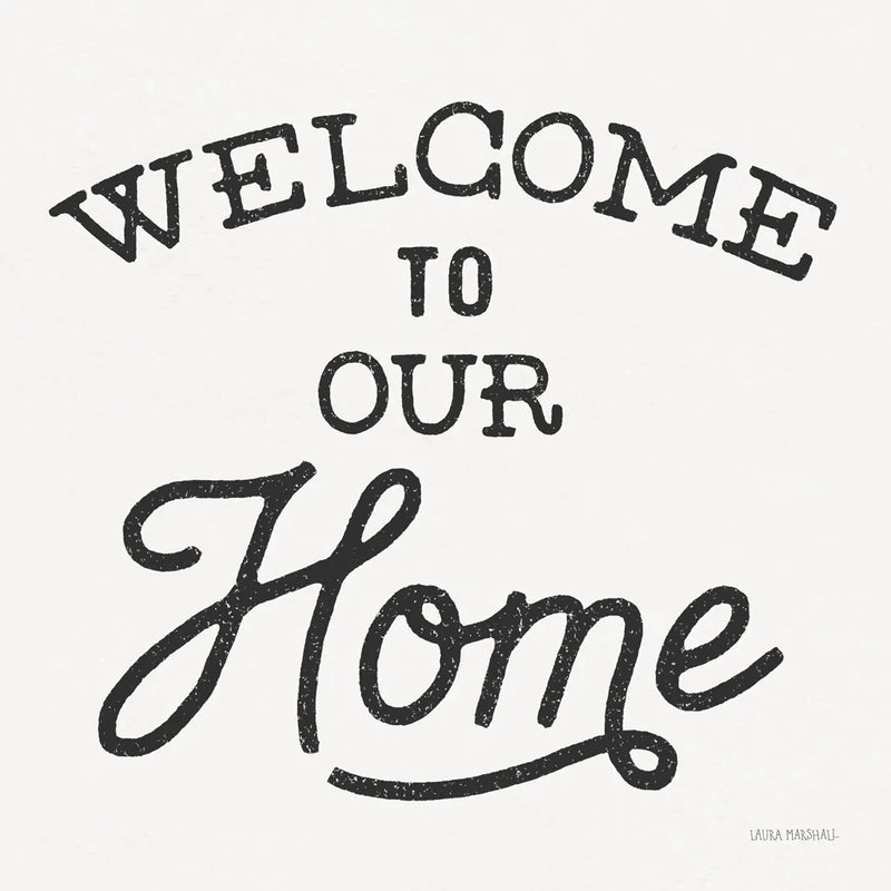 Welcome to Our Home by Laura Marshall. SKU 76320a. Archival Giclee Fine art print for wall decor.