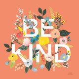 Wild Garden I Be Kind by Laura Marshall. SKU 53456a. Archival Giclee Fine art print for wall decor.