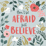 Wildflower Daydreams I Dont be Afraid by Laura Marshall. SKU 35165a. Archival Giclee Fine art print for wall decor.