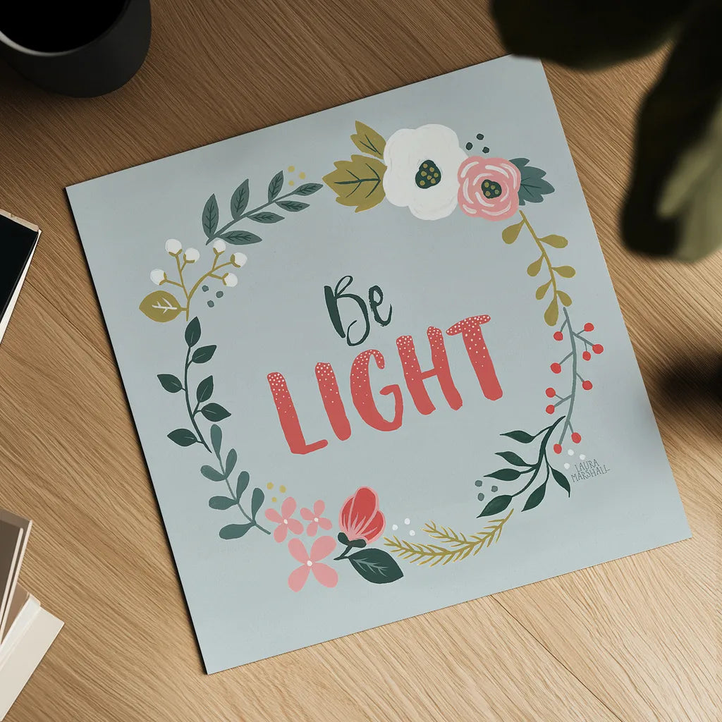 Wildflower Daydreams III Be Light by Laura Marshall. Shown as a detailed flat fine art print, highlighting archival giclee quality. Available as an archival giclee rolled canvas, fine art paper, or poster print. SKU 35167a.