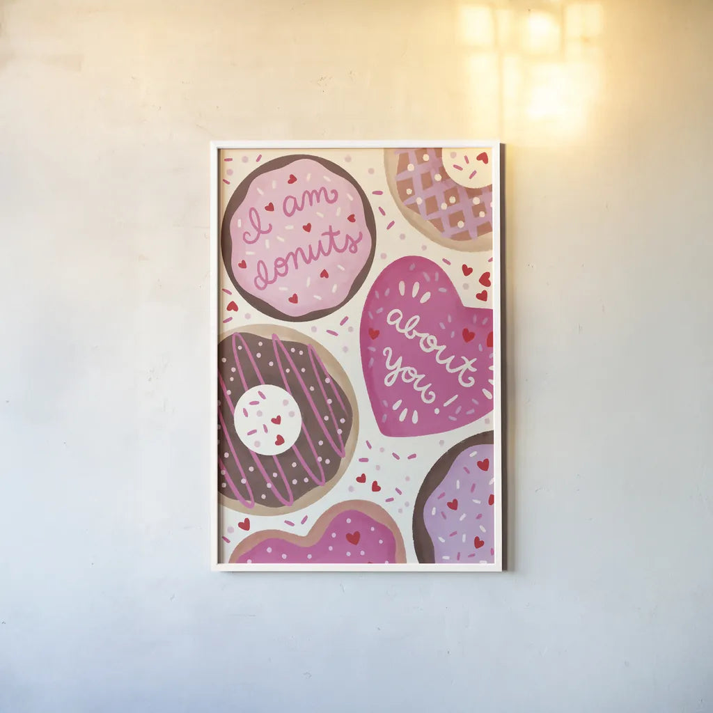 I Am Donuts About You by Lindley Wiesner. shown as a paper print in a white frame. Available as a archival giclee rolled canvas, fine art paper, or poster print. SKU 100037h.