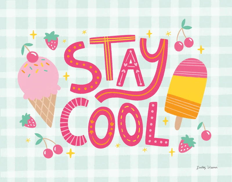 Stay Cool by Lindley Wiesner