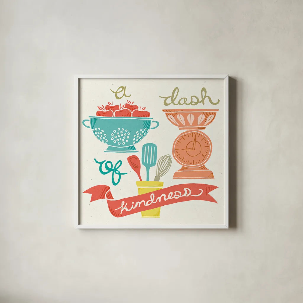 A Dash of Kindness by Mary Urban. Shown in a crisp white glass frame for a clean and minimalist style. Available as an archival giclee rolled canvas, fine art paper, or poster print. SKU 25575a.