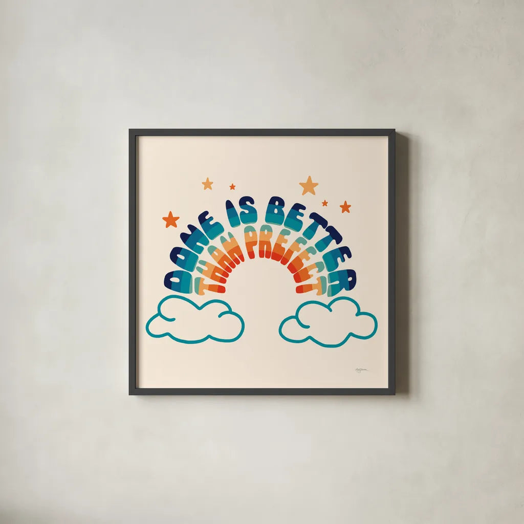 Done is Better by Mary Urban. Shown in a sleek black glass frame for a contemporary gallery look. Available as an archival giclee rolled canvas, fine art paper, or poster print. SKU 77626a.