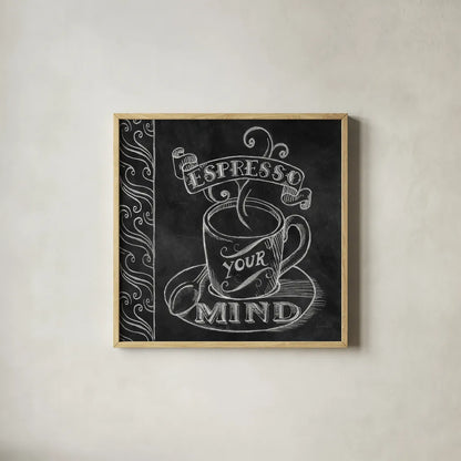 Espresso Your Mind by Mary Urban. Shown in a natural wood glass frame for a timeless modern aesthetic. Available as an archival giclee rolled canvas, fine art paper, or poster print. SKU 19840a.