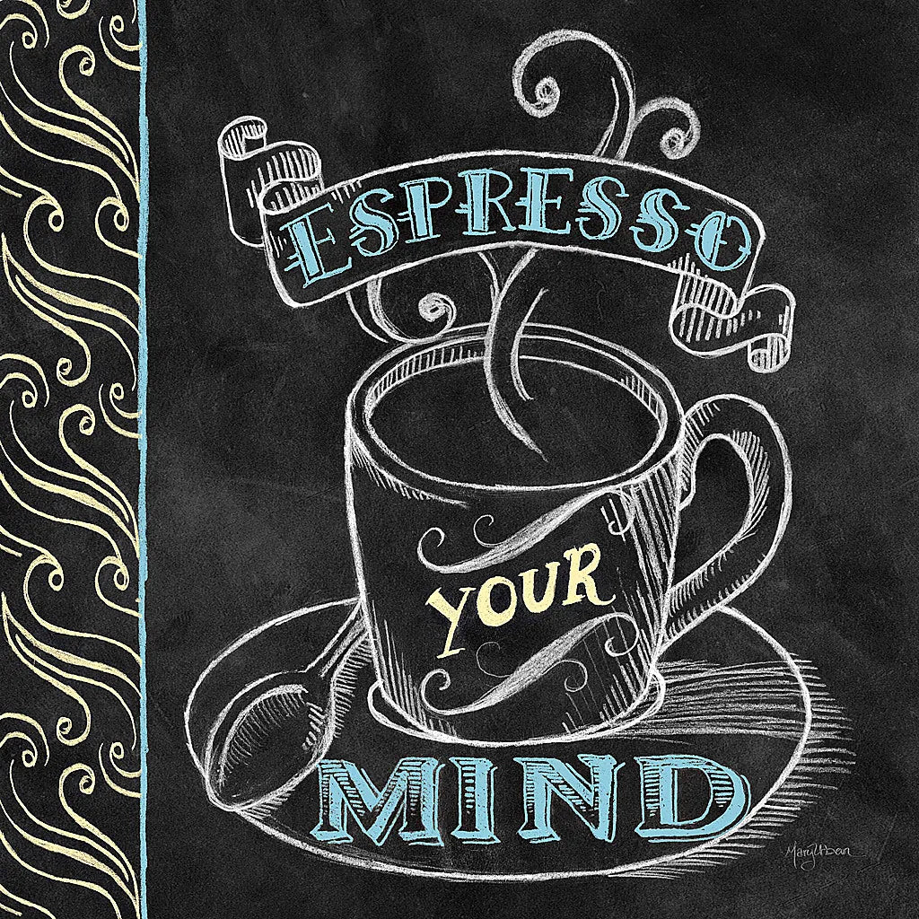 Espresso Your Mind Color by Mary Urban. SKU 38641a. Archival Giclee Fine art print for wall decor.