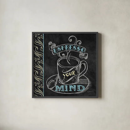 Espresso Your Mind Color by Mary Urban. Shown in a sleek black glass frame for a contemporary gallery look. Available as an archival giclee rolled canvas, fine art paper, or poster print. SKU 38641a.