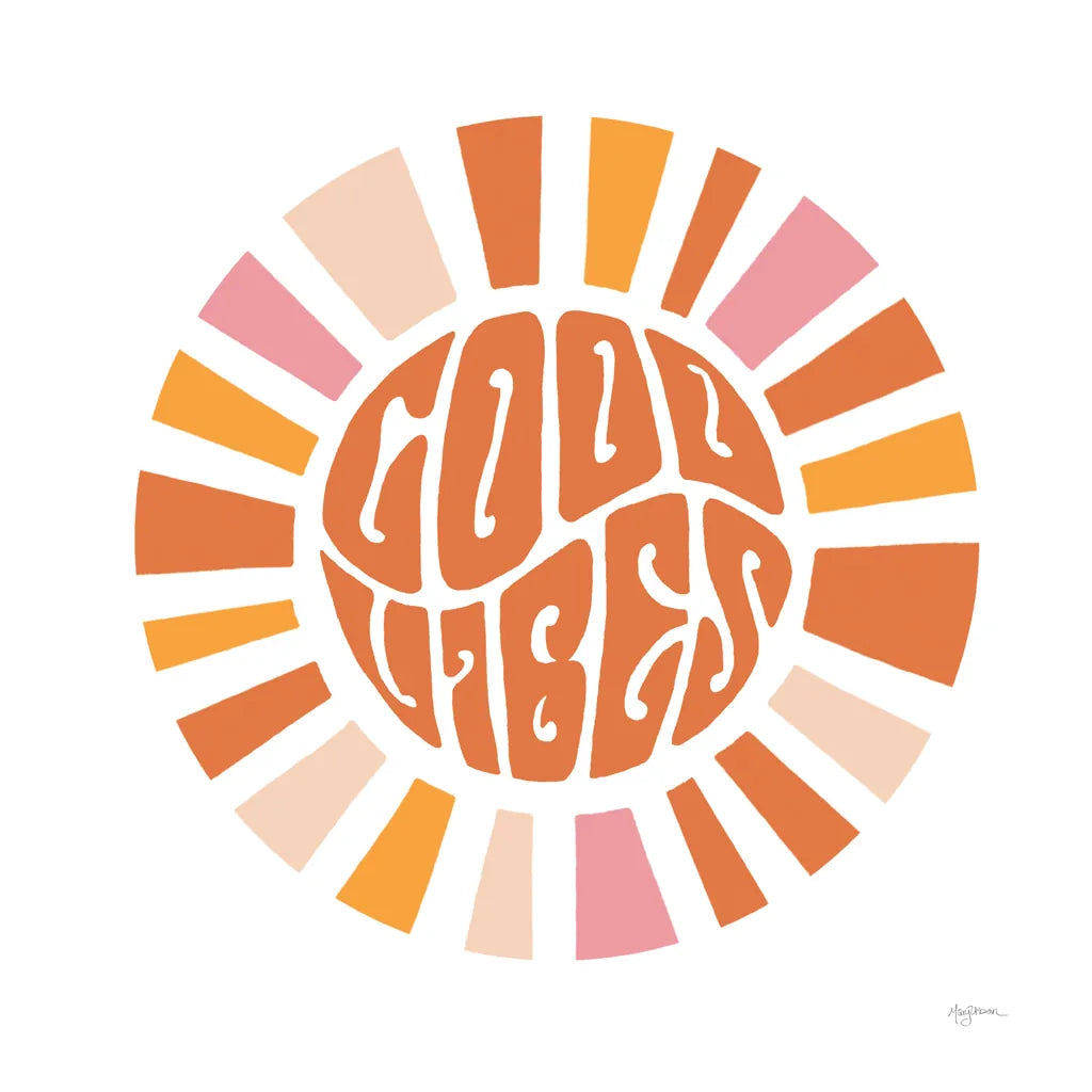 Good Vibes by Mary Urban. SKU 77610a. Archival Giclee Fine art print for wall decor.