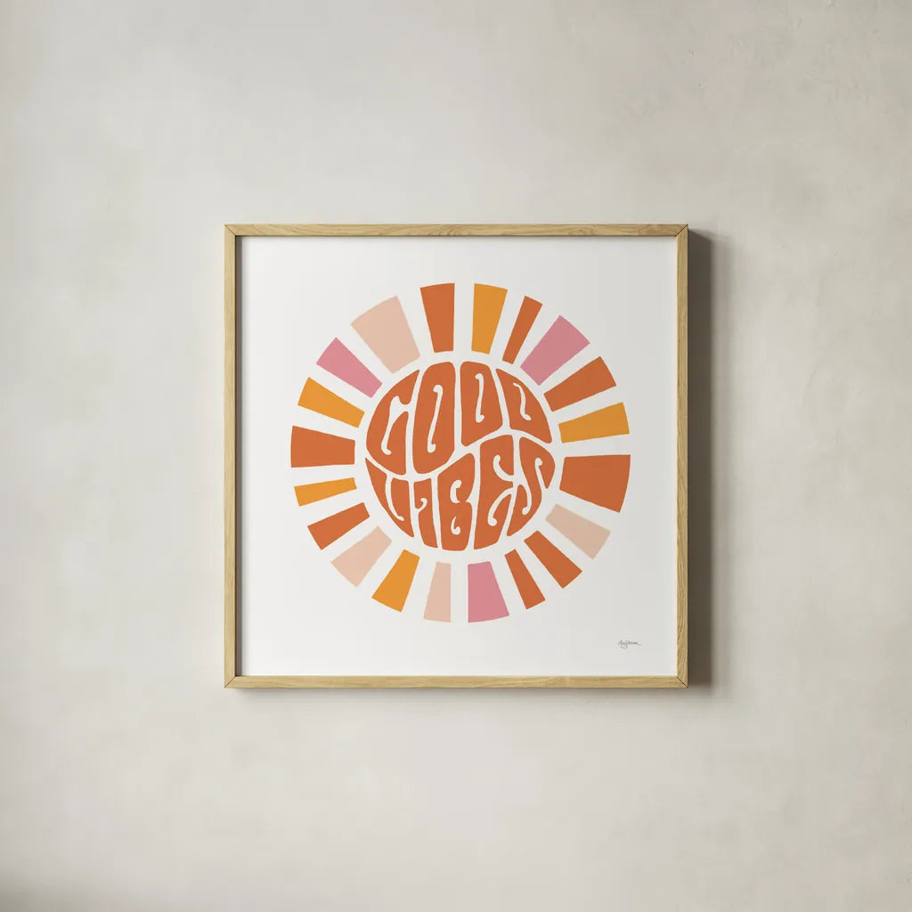 Good Vibes by Mary Urban. Shown in a natural wood glass frame for a timeless modern aesthetic. Available as an archival giclee rolled canvas, fine art paper, or poster print. SKU 77610a.