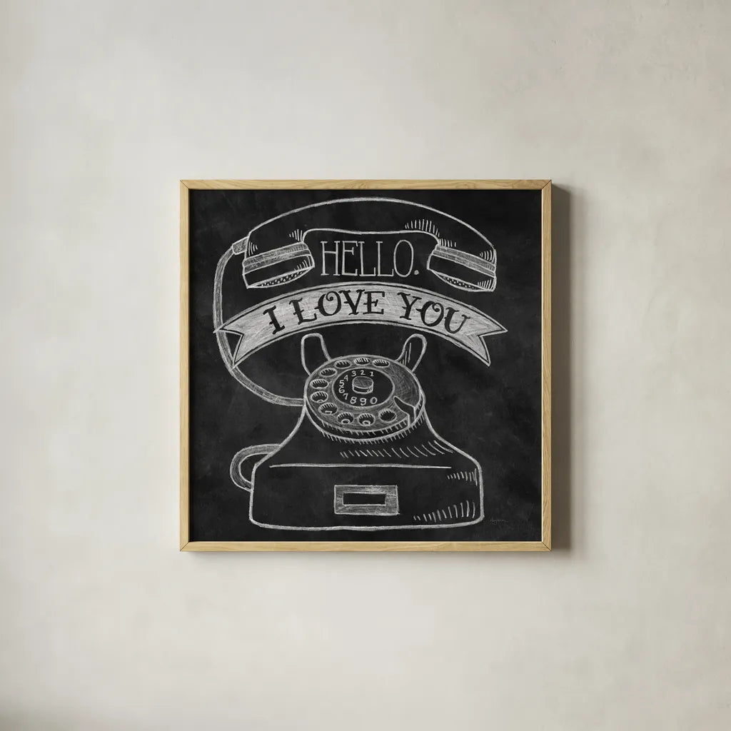 Hello I Love You Chalk by Mary Urban. Shown in a natural wood glass frame for a timeless modern aesthetic. Available as an archival giclee rolled canvas, fine art paper, or poster print. SKU 25590a.