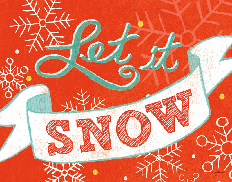 Let it Snow by Mary Urban