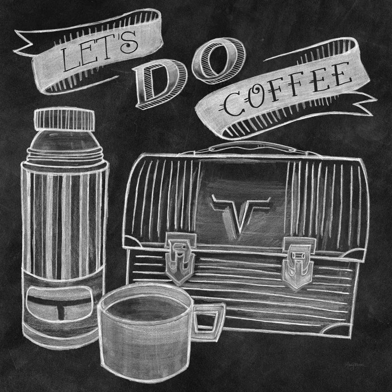 Let's Do Coffee Chalk by Mary Urban. SKU 36500a. Archival Giclee Fine art print for wall decor.