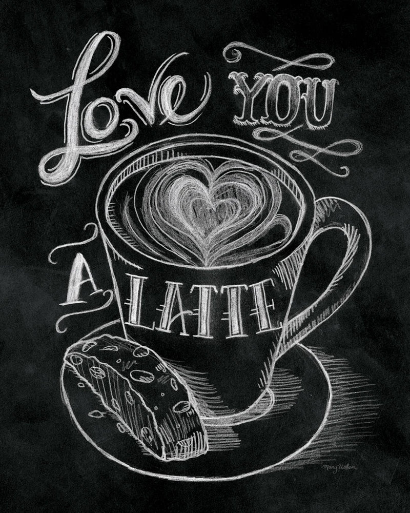 Love You a Latte  No Border by Mary Urban