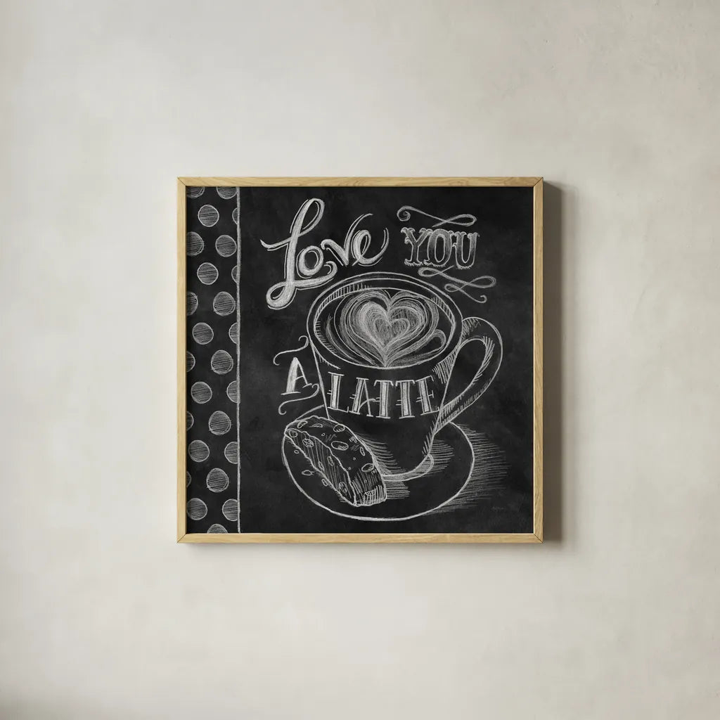 Love You a Latte by Mary Urban. Shown in a natural wood glass frame for a timeless modern aesthetic. Available as an archival giclee rolled canvas, fine art paper, or poster print. SKU 19841a.