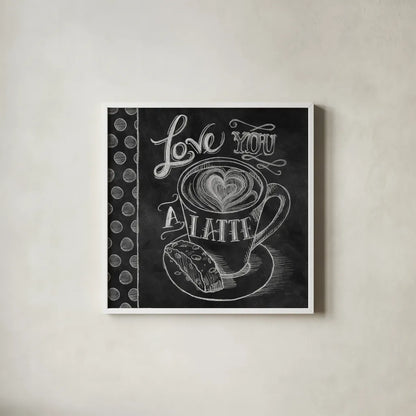 Love You a Latte by Mary Urban. Shown in a crisp white glass frame for a clean and minimalist style. Available as an archival giclee rolled canvas, fine art paper, or poster print. SKU 19841a.