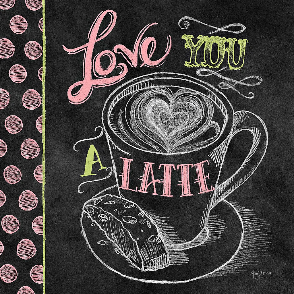 Love You a Latte Color by Mary Urban. SKU 38640a. Archival Giclee Fine art print for wall decor.