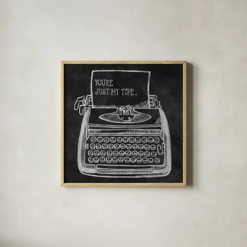 Youre My Type by Mary Urban. Shown in a natural wood glass frame for a timeless modern aesthetic. Available as an archival giclee rolled canvas, fine art paper, or poster print. SKU 25595a.