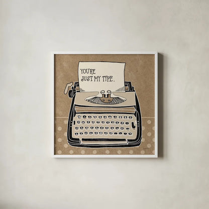 Youre My Type Taupe by Mary Urban. Shown in a crisp white glass frame for a clean and minimalist style. Available as an archival giclee rolled canvas, fine art paper, or poster print. SKU 20959a.