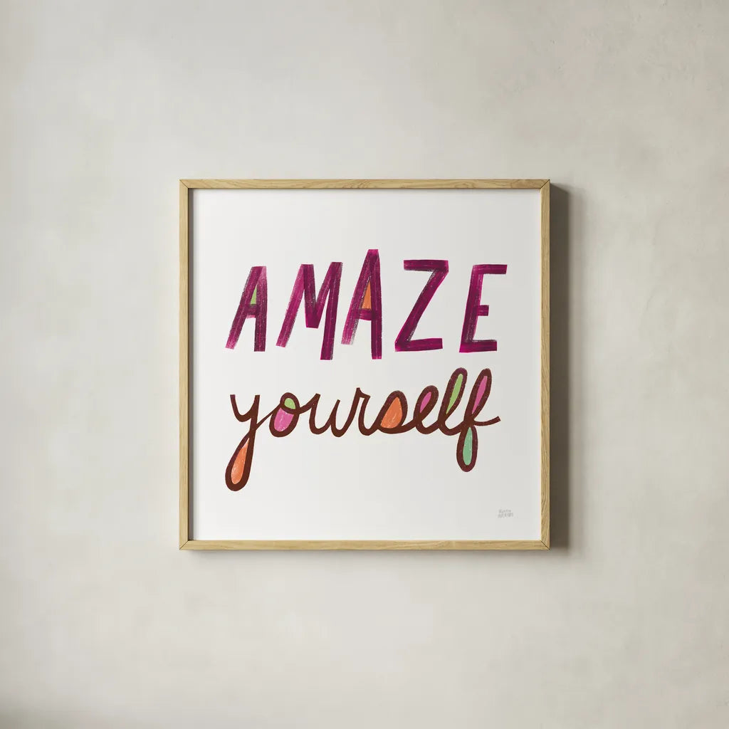 Amaze Yourself by Melissa Averinos. Shown in a natural wood glass frame for a timeless modern aesthetic. Available as an archival giclee rolled canvas, fine art paper, or poster print. SKU 59984a.