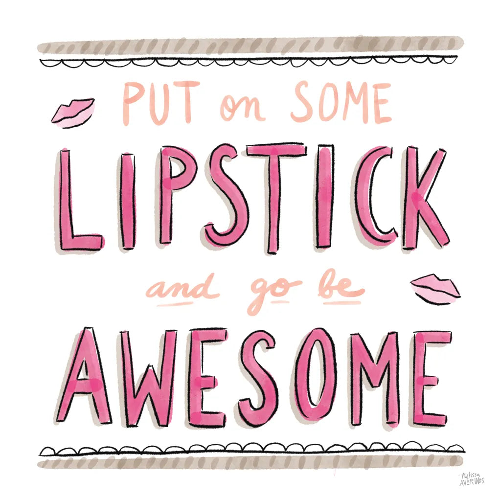 Awesome Lipstick by Melissa Averinos. SKU 59172a. Archival Giclee Fine art print for wall decor.