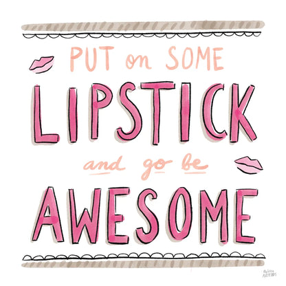 Awesome Lipstick by Melissa Averinos. SKU 59172a. Archival Giclee Fine art print for wall decor.