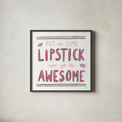 Awesome Lipstick by Melissa Averinos. Shown in a sleek black glass frame for a contemporary gallery look. Available as an archival giclee rolled canvas, fine art paper, or poster print. SKU 59172a.
