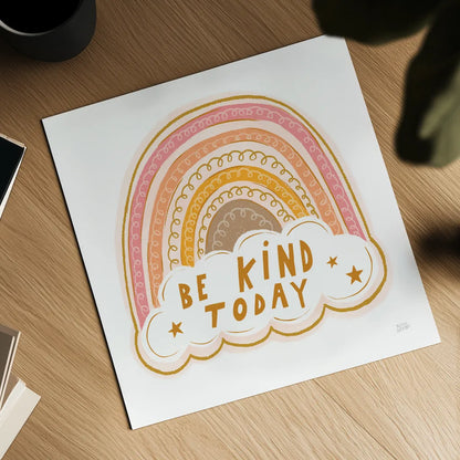 Be Kind Today by Melissa Averinos. Shown as a detailed flat fine art print, highlighting archival giclee quality. Available as an archival giclee rolled canvas, fine art paper, or poster print. SKU 59983a.